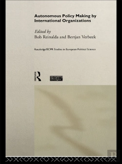 Bertrand.pt - Autonomous Policy Making By International Organisations