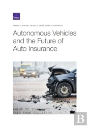 Autonomous Vehicles And The Future Of Auto Insurance