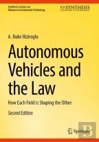 Autonomous Vehicles And The Law