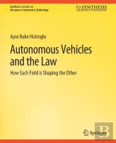 Autonomous Vehicles And The Law
