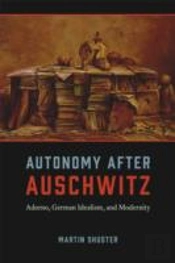 Autonomy After Auschwitz