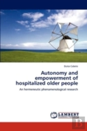 Autonomy And Empowerment Of Hospitalized Older People