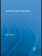 Autonomy And Liberalism