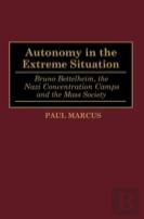 Autonomy In The Extreme Situation