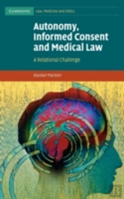 Bertrand.pt - Autonomy, Informed Consent And Medical Law