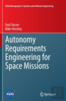 Autonomy Requirements Engineering For Space Missions