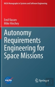 Autonomy Requirements Engineering For Space Missions