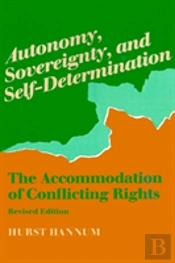 Autonomy, Sovereignty, And Self-Determination