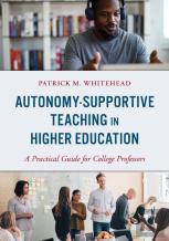Autonomy-Supportive Teaching In Higher Education