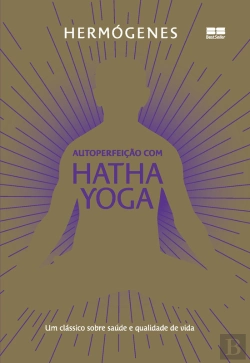 Bertrand.pt - Autoperfeição Com Hatha Yoga (Edição Especial)