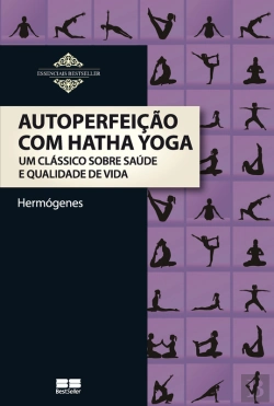 Bertrand.pt - Autoperfeição Com Hatha Yoga