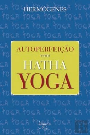 Autoperfeição com Hatha Yoga