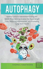 Autophagy : How To Combine Intermittent