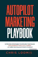 Autopilot Marketing Playbook