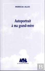 Autoportrait A Ma Grand-Mere