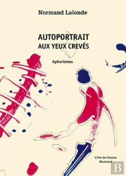 Bertrand.pt - Autoportrait Aux Yeux Crevés ; Aphorismes