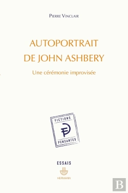 Bertrand.pt - Autoportrait De John Ashbery - Une Ceremonie Improvisee