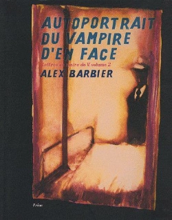Bertrand.pt - Autoportrait Du Vampire D'En Face Tome 2