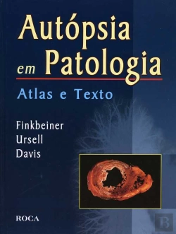 Bertrand.pt - Autópsia em Patologia - Atlas e Texto