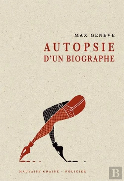 Bertrand.pt - Autopsie D Un Biographe