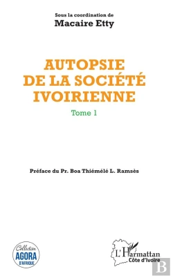 Bertrand.pt - Autopsie De La Société Ivoirienne Tome 1