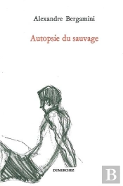 Autopsie Du Sauvage