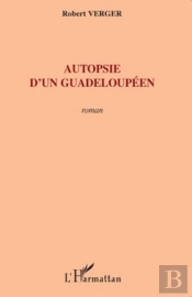 Autopsie D'Un Guadeloupéen