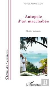 Autopsie D'Un Macchabée ; Théâtre Mahorais