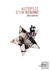 Autopsie D'Un Rebond