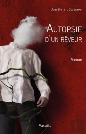 Autopsie D'Un Rêveur