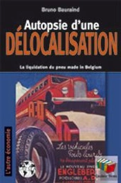 Autopsie D'Une Délocalisation