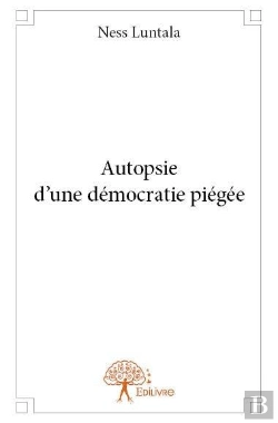 Bertrand.pt - Autopsie D?Une Democratie Piegee