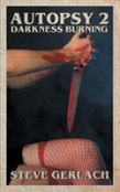 Autopsy Ii - Darkness Burning