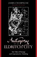 Autopsy Of An Eldritch City