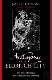 Autopsy Of An Eldritch City