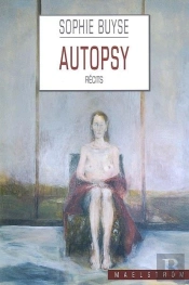 Autopsy : Recits
