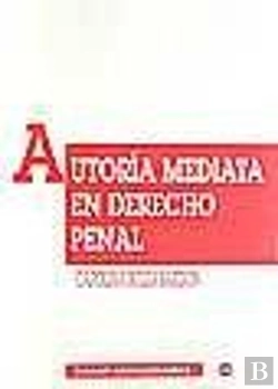Bertrand.pt - Autoría Mediata En Derecho Penal