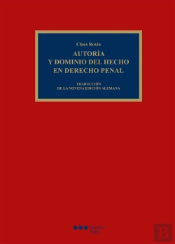 Bertrand.pt - Autoría Y Dominio Del Hecho En Derecho Penal