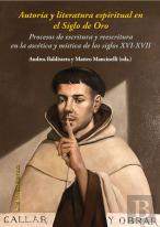 Autoría Y Literatura Espiritual En El Siglo De Oro