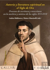 Autoría Y Literatura Espiritual En El Siglo De Oro