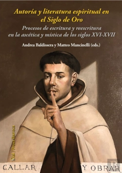 Bertrand.pt - Autoría Y Literatura Espiritual En El Siglo De Oro