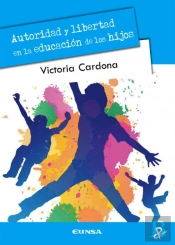Autoridad Y Libertad En La Educación De Los Hijos
