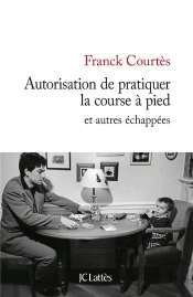 Autorisation De Pratiquer La Course À Pied Et Autres Échappées