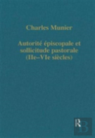 Autorite Episcopale Et Sollicitude Pastorale (Iieâ€“Vie Siecles)