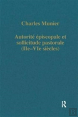 Bertrand.pt - Autorite Episcopale Et Sollicitude Pastorale (Iieâ€“Vie Siecles)
