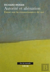 Autorité Et Aliénation ; Essai Sur La Connaissance De Soi
