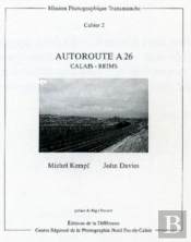 Autoroute A 26 / Calais-Reims .
