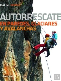Bertrand.pt - Autorrescate En Paredes, Glaciares Y Avalanchas