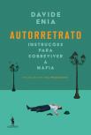 Autorretrato - Instruções para Sobreviver à Máfia