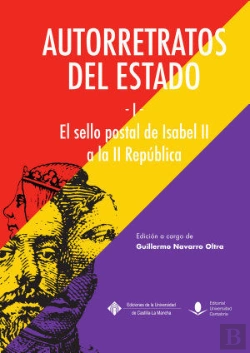 Bertrand.pt - Autorretratos Del Estado (I), El Sello Postal De Isabel Ii A La República